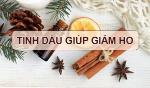 giảm ho nhanh bằng tinh dầu